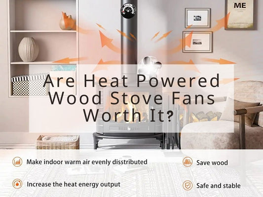 Are Heat Powered Wood Stove Fans Worth It?