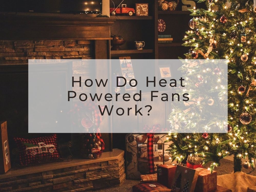 How Do Heat Powered Fans Work? Signstek