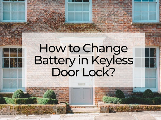 How to Change Battery in Keyless Door Lock?