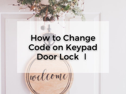 how to change code on keypad door lock