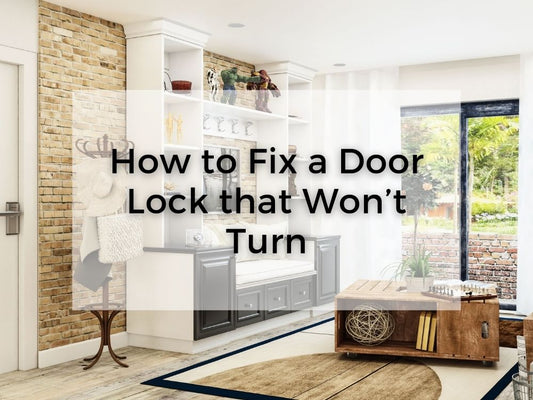 how to fix a door lock that won't turn