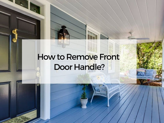 How to Remove Front Door Handle?