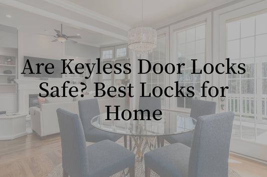 are keyless door locks safe