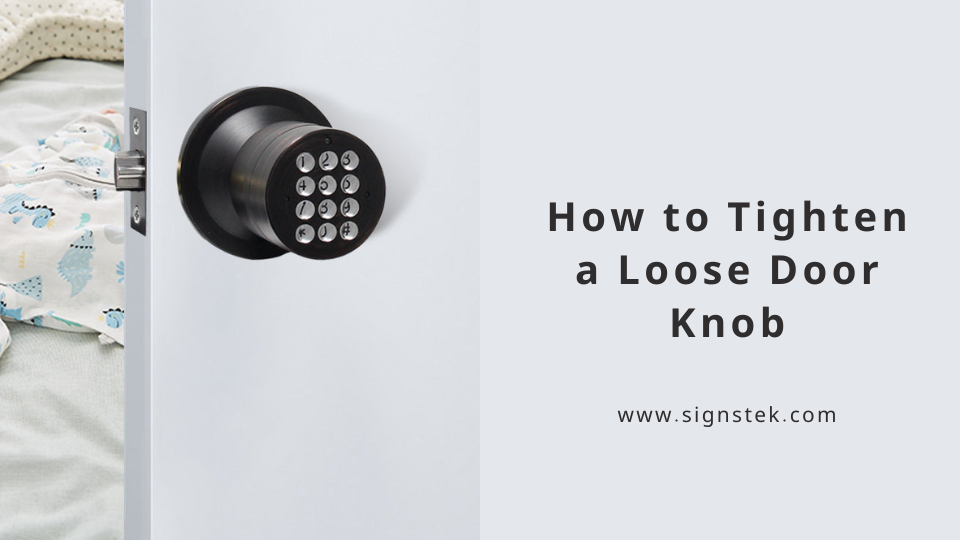 How to Tighten a Loose Door Knob Signstek